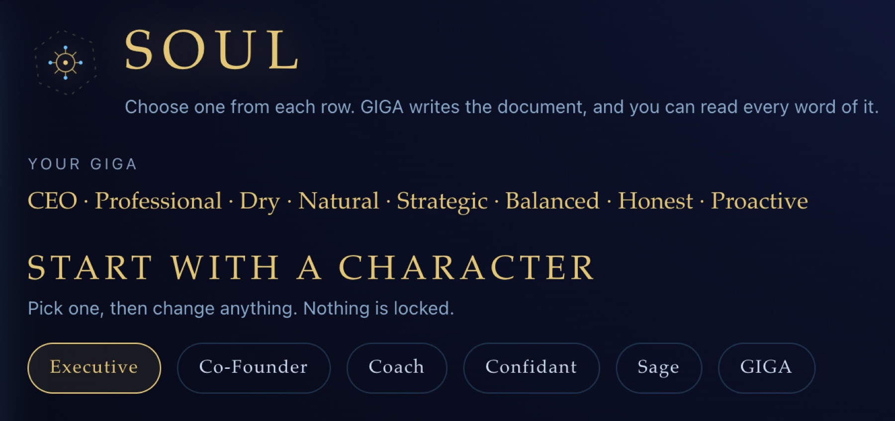 The Soul screen: your GIGA reads CEO, Professional, Dry, Natural, Strategic, Balanced, Honest, Proactive — start with a character: Executive, Co-Founder, Coach, Confidant, Sage, GIGA